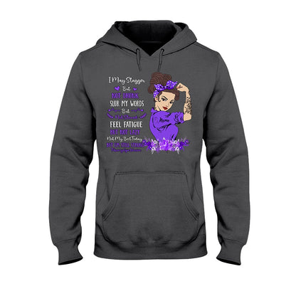 I May Stagger But Not Drunk Fibromyalgia Warrior - Fibromyalgia Awareness Personalized T-shirt And Hoodie