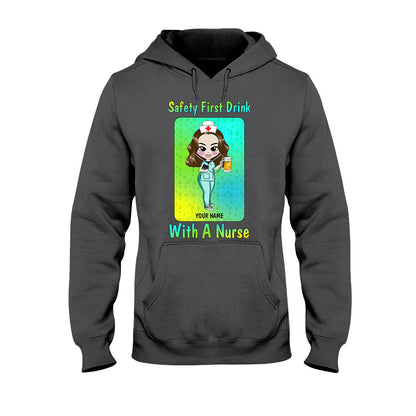 Safety First Drink With A Nurse - Personalized St. Patrick's Day T-shirt and Hoodie