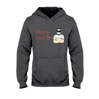 Horse Dad - Personalized Horse T-shirt and Hoodie