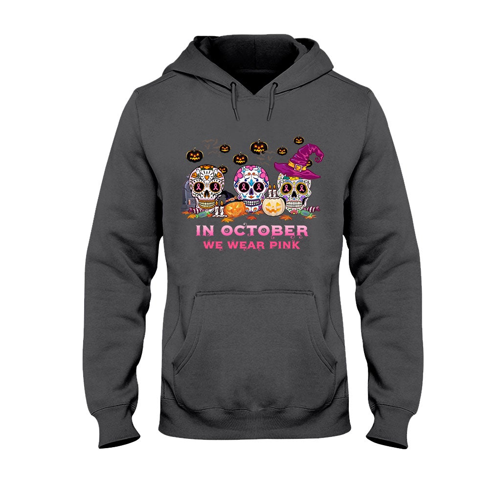 In October We Wear Pink - Breast Cancer Awareness T-shirt and Hoodie 072021