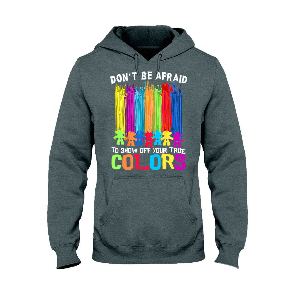 Don't Be Afraid To Show Off Your True Color - LGBT Support T-shirt and Hoodie