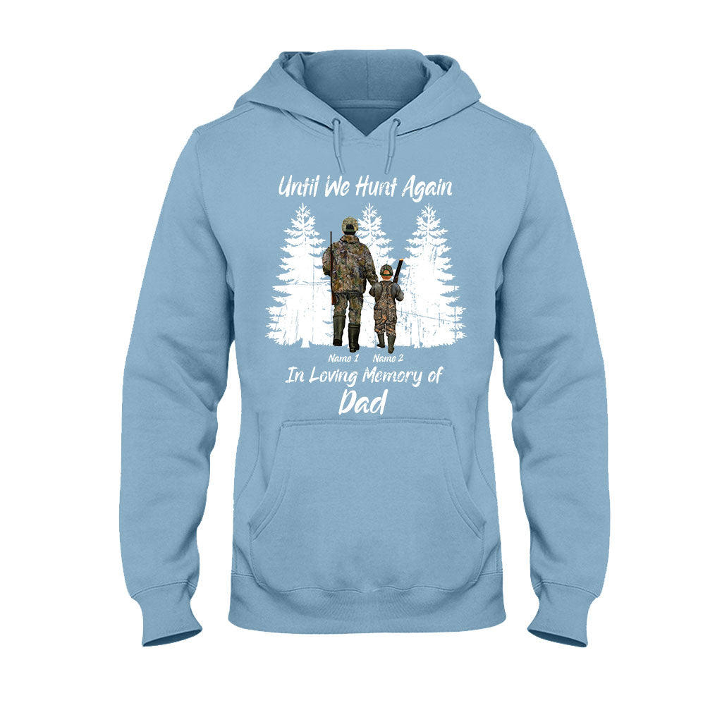 Until We Hunt Again - Personalized Father's Day T-shirt and Hoodie