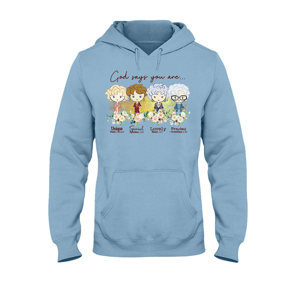 God Says You Are - T-shirt and Hoodie