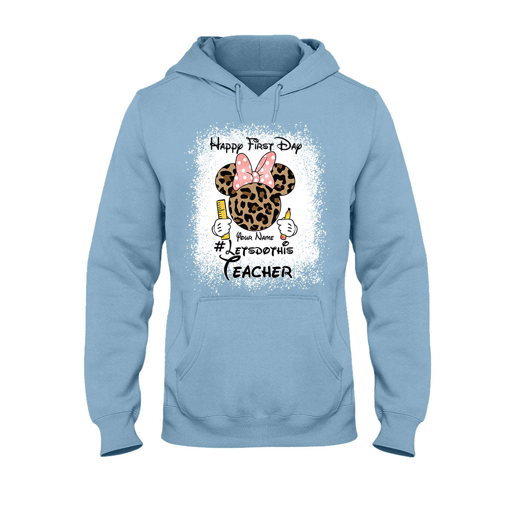 Happy First Day - Personalized Teacher T-shirt and Hoodie