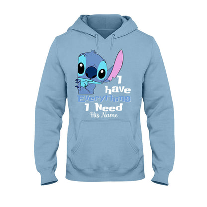 I Have Everything I Need - Personalized Ohana T-shirt and Hoodie