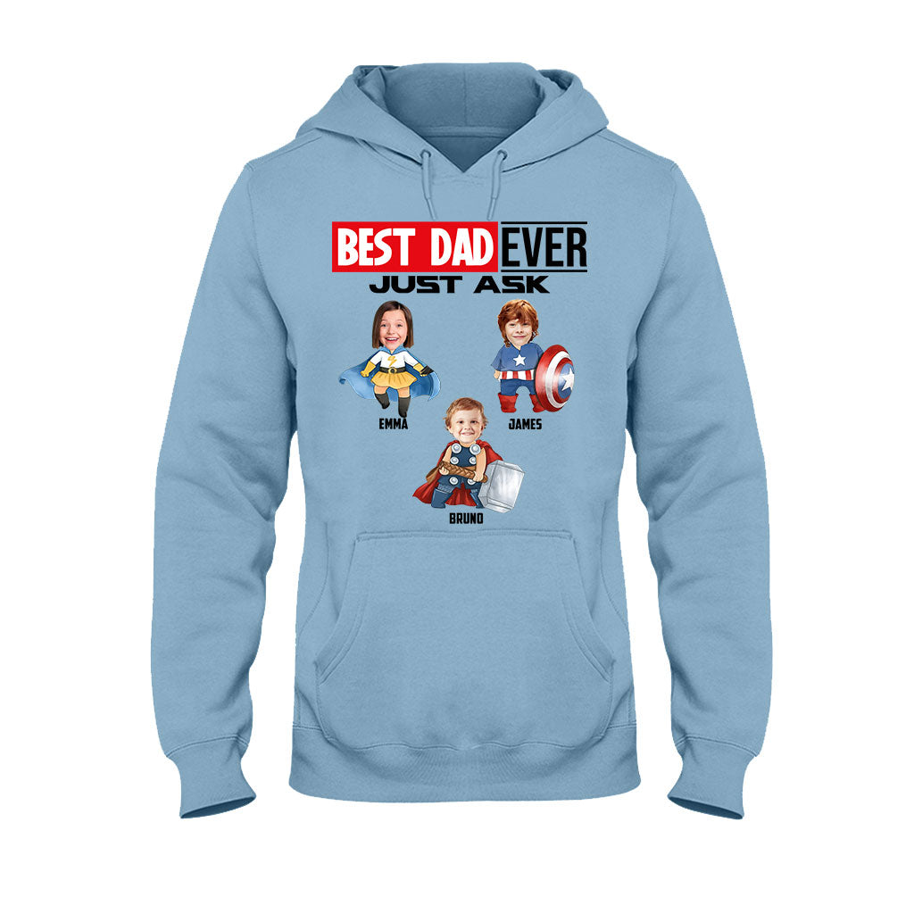 Best Super Dad Ever Just Ask - Personalized Superhero T-shirt and Hoodie