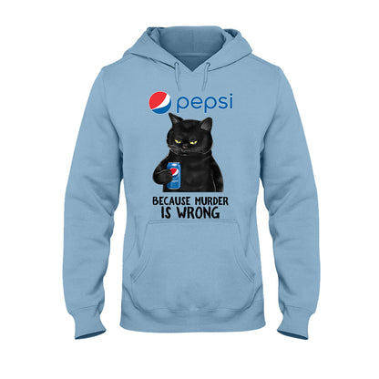 Because Murder Is Wrong Blue Soft Drink T-shirt and Hoodie