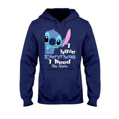 I Have Everything I Need - Personalized Ohana T-shirt and Hoodie