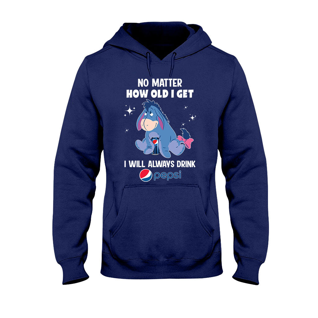 No Matter How Old I Get Blue Soft Drink T-shirt and Hoodie