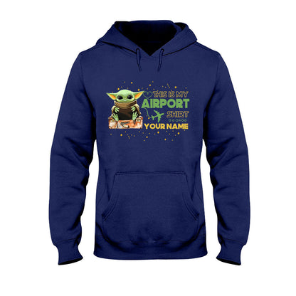 This Is My Airport Shirt - Personalized The Force T-shirt and Hoodie