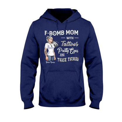 F-Bomb Mom With Tattoos, Pretty Eyes And Thick Things - Personalized Mother's Day T-shirt and Hoodie