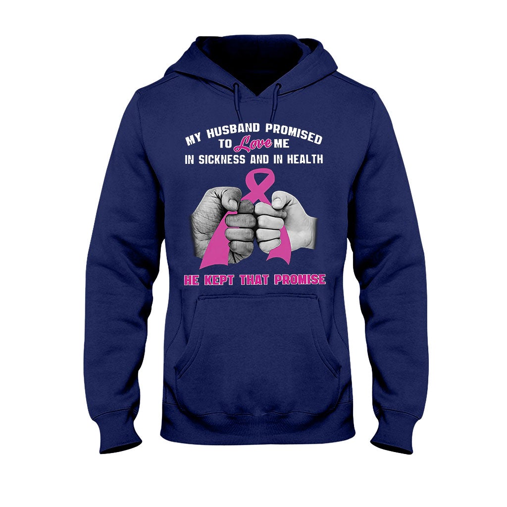 My Husband Promise  - Breast Cancer Awareness T-shirt And Hoodie 072021