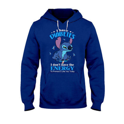 I Don't Have The Energy Diabetes Awareness T-shirt and Hoodie