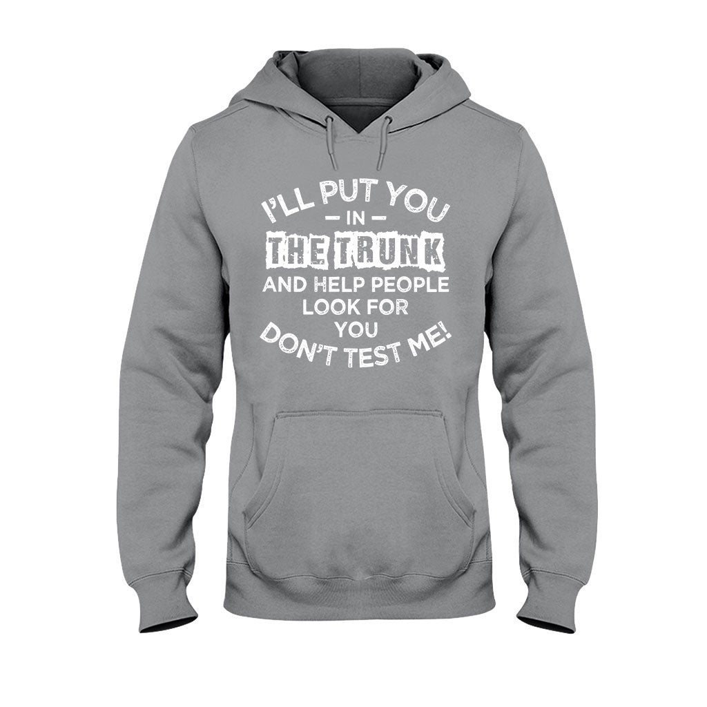 I'll Put You  - Sarcasm T-shirt And Hoodie 082021