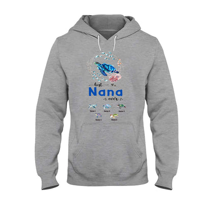 Best Nana Ever - Personalized Mother's Day Turtle T-shirt and Hoodie