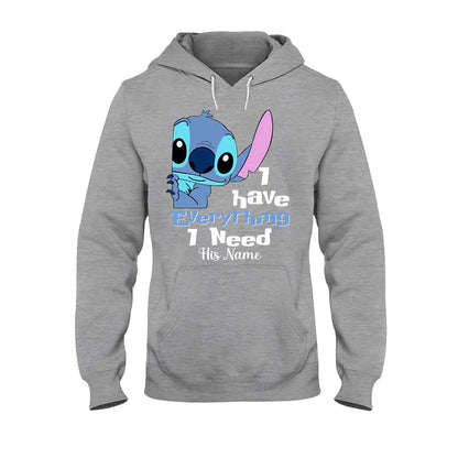 I Have Everything I Need - Personalized Ohana T-shirt and Hoodie