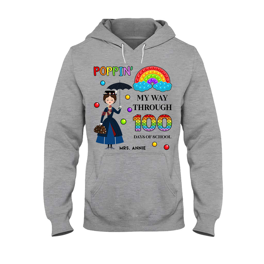 Poppin' My Way Through 100 Days - Personalized Teacher T-shirt and Hoodie