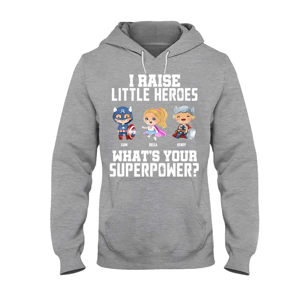 I Raise Little Heroes - Personalized Father T-shirt and Hoodie