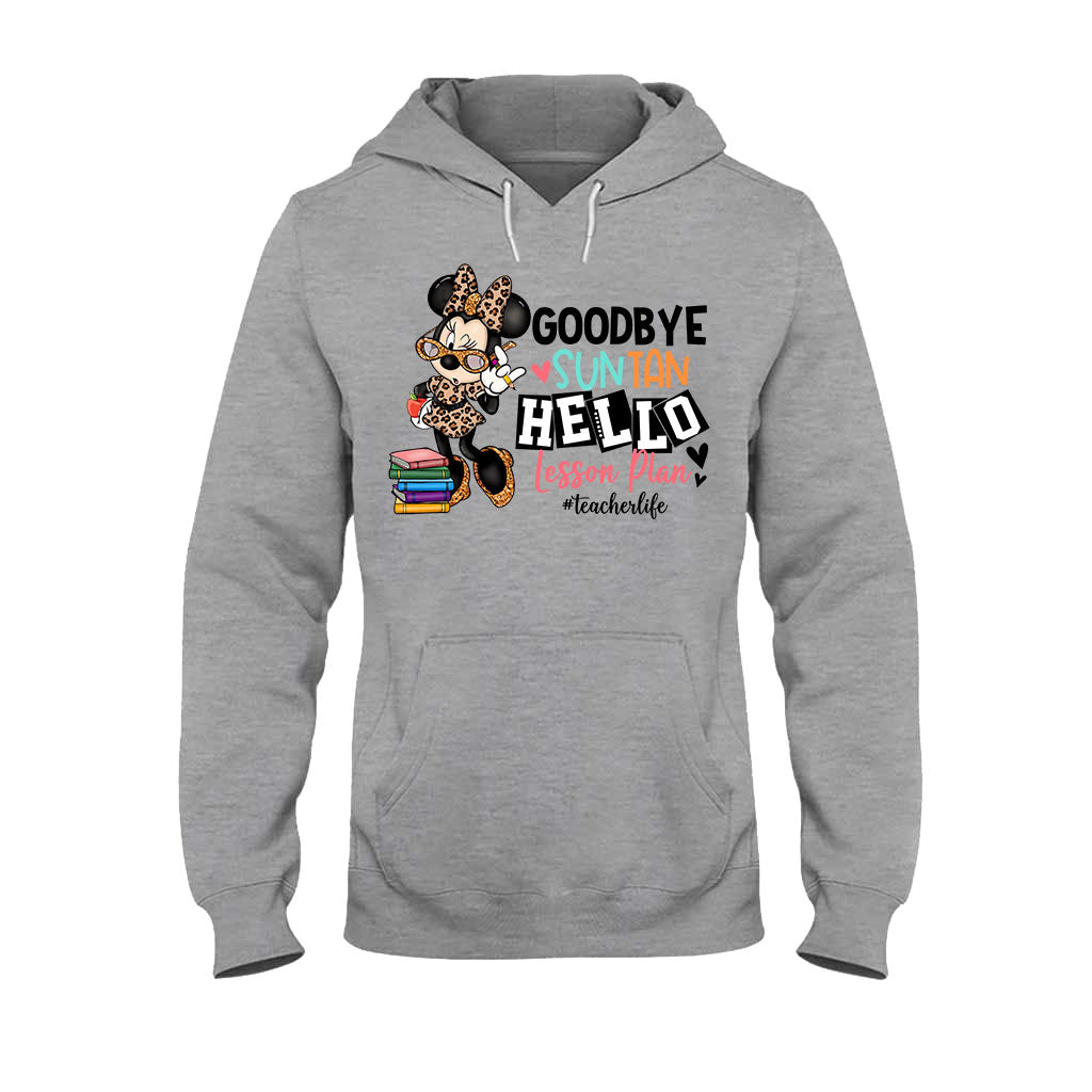 Goodbye Suntan Hello Lesson Plan - Personalized Teacher T-shirt and Hoodie