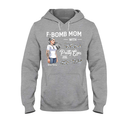 F-Bomb Mom With Tattoos, Pretty Eyes And Thick Things - Personalized Mother's Day T-shirt and Hoodie