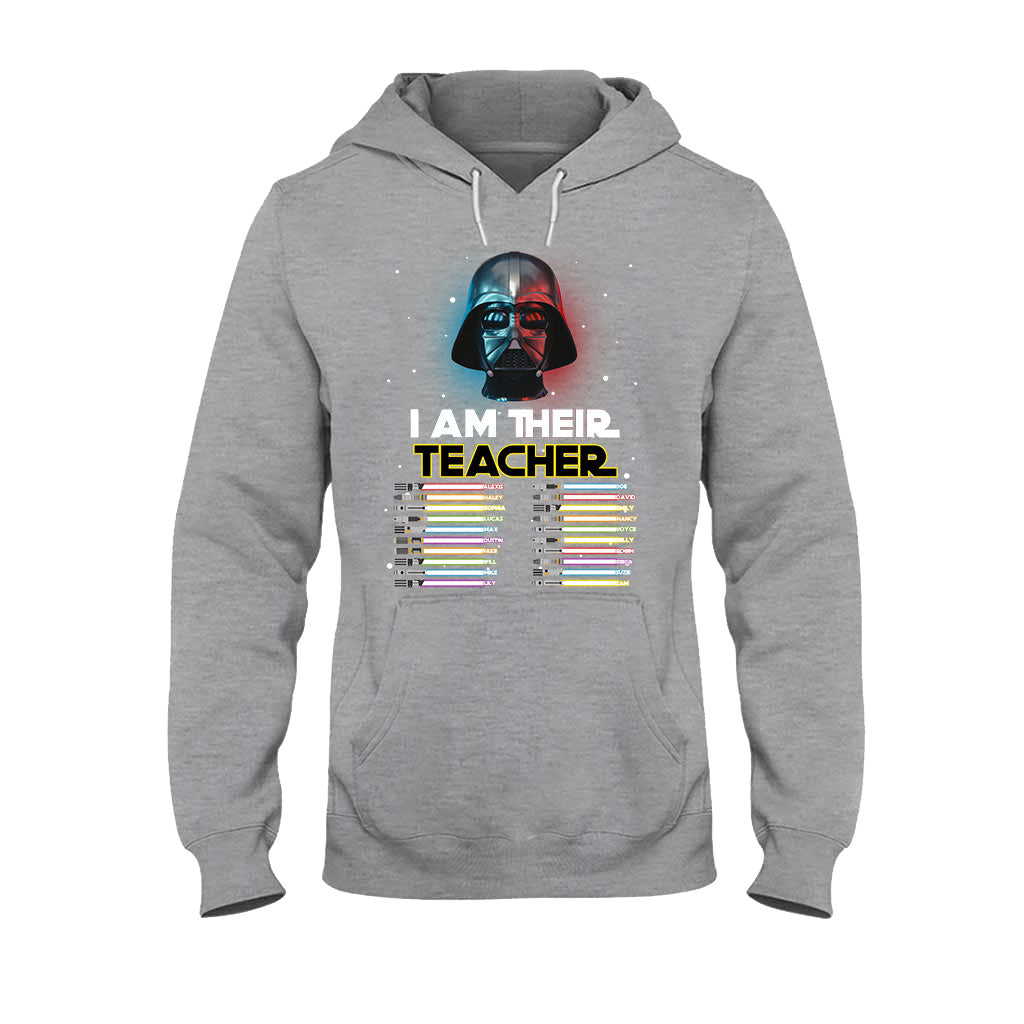 I Am Their Teacher - Personalized T-shirt and Hoodie