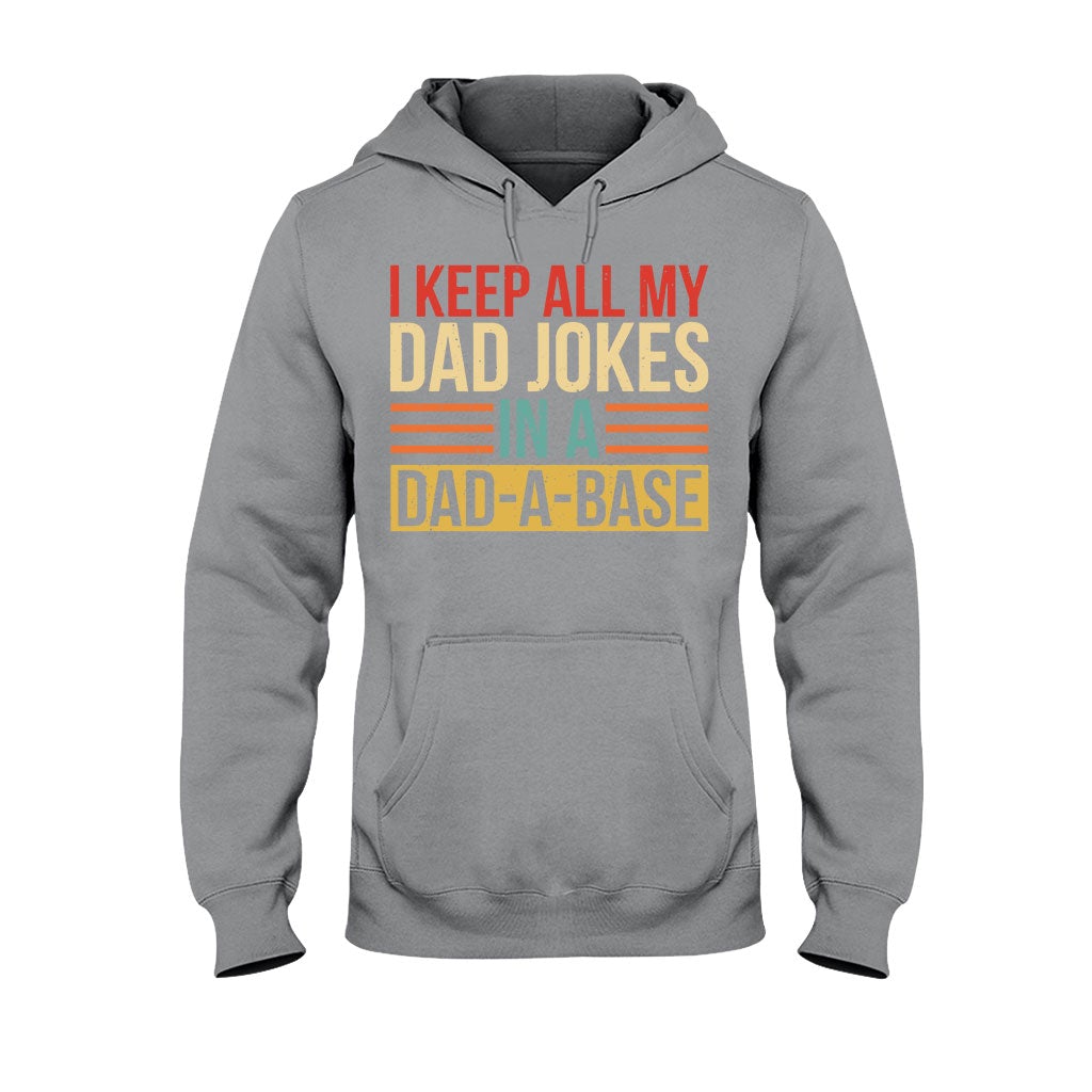I Keep All My Dad Jokes - Father T-shirt And Hoodie 072021