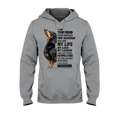 I Am Your Dachshund T-shirt And Hoodie 062021