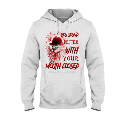 You Sound Better With Your Mouth Closed Sweet Dreams T-shirt and Hoodie