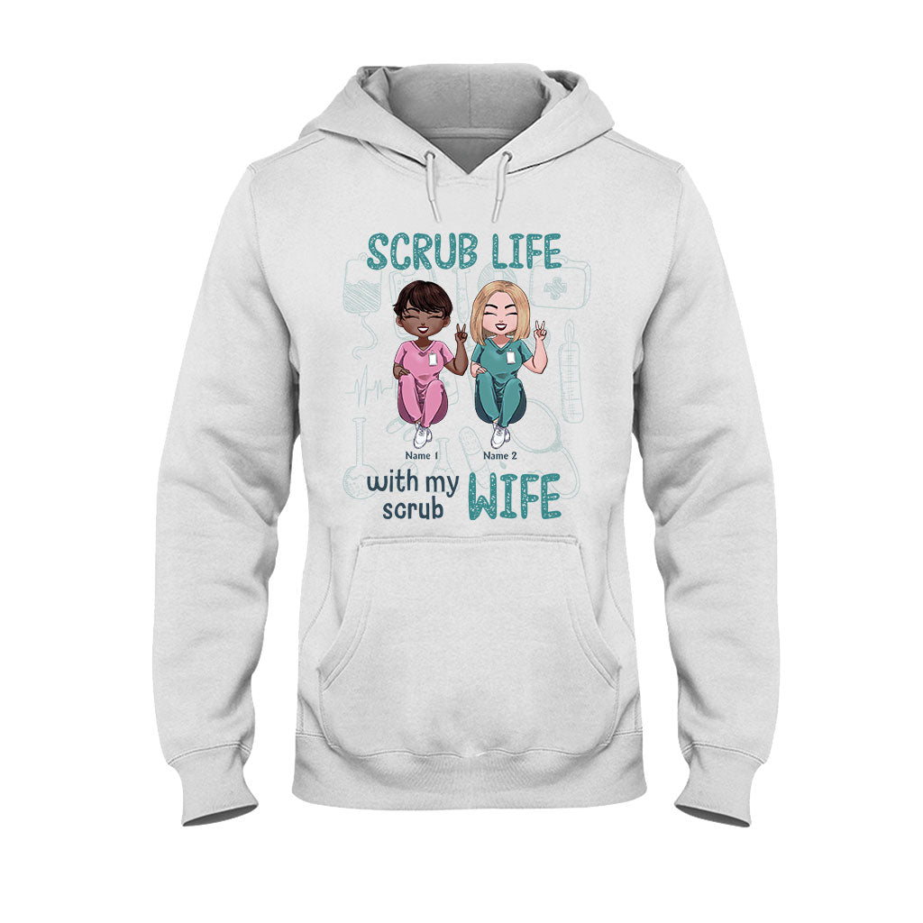 Scrub Life With My Scrub Wife - Personalized Nurse T-shirt and Hoodie