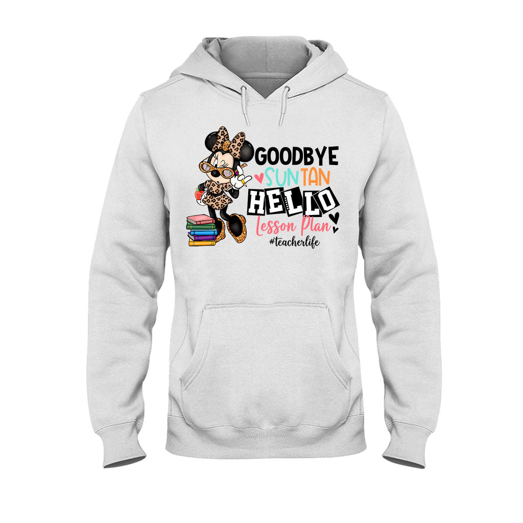 Goodbye Suntan Hello Lesson Plan - Personalized Teacher T-shirt and Hoodie
