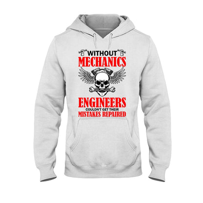 Without Mechanic T-shirt And Hoodie 062021