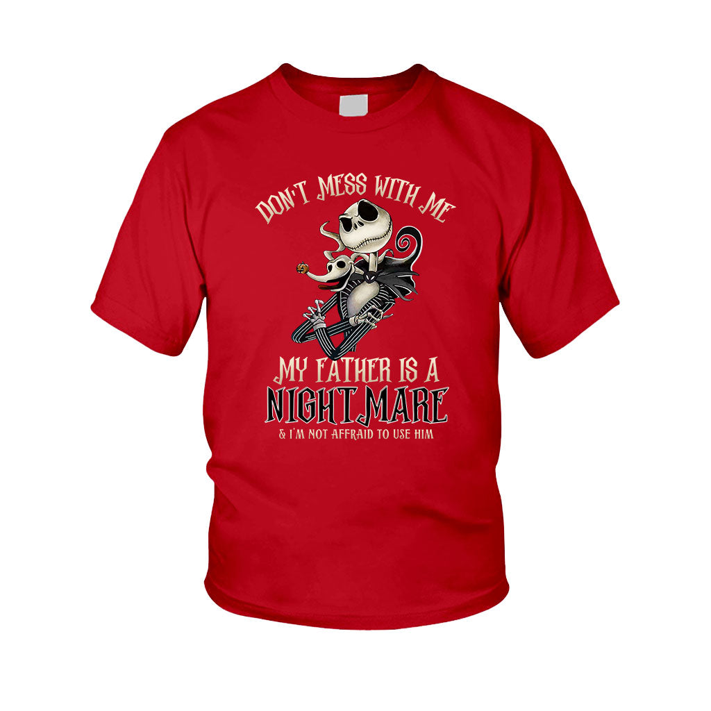 Don't Mess With Me - Father's Day Nightmare Kid Shirts