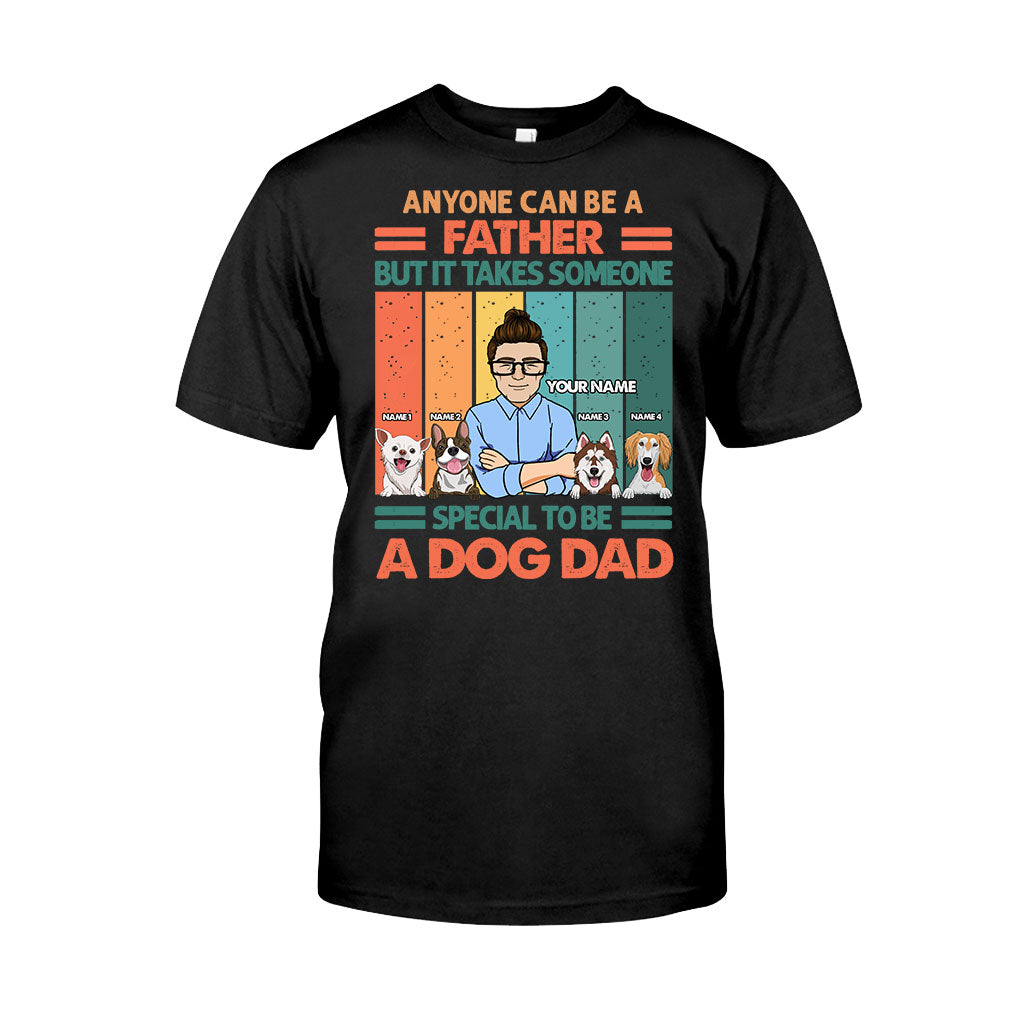 Someone Special To Be A Dogdad - Personalized Father's Day T-shirt and Hoodie