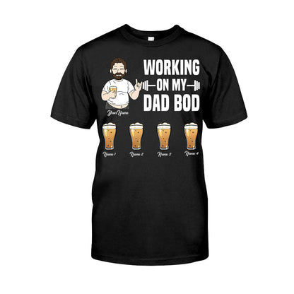 Working On My Dad Bod - Personalized Father's Day T-shirt and Hoodie