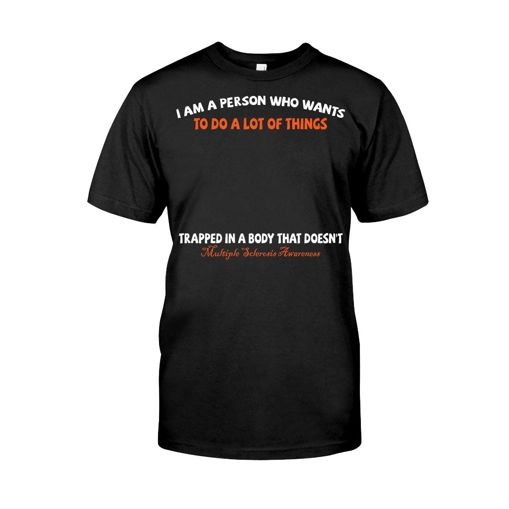 I Am A Person Who Wants To Do A Lot Of Things - Personalized Multiple Sclerosis Awareness T-shirt and Hoodie