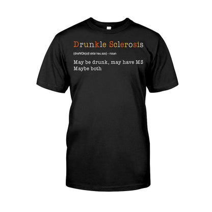 Drunkle Sclerosis  - Multiple Sclerosis Awareness T-shirt And Hoodie 092021