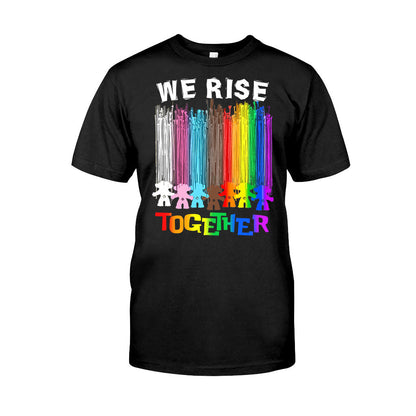 We Rise Together - LGBT Support T-shirt and Hoodie