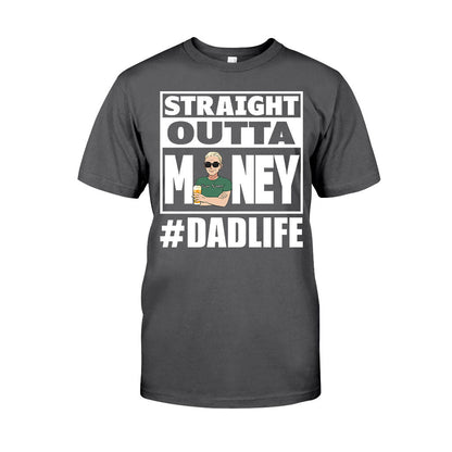 Straight Outta Money - Personalized Father's Day T-shirt and Hoodie