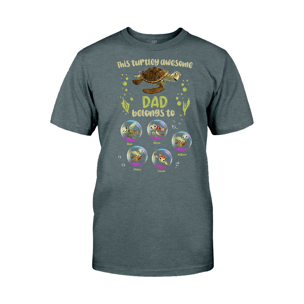 Turtley Awesome Dad - Personalized Father T-shirt and Hoodie