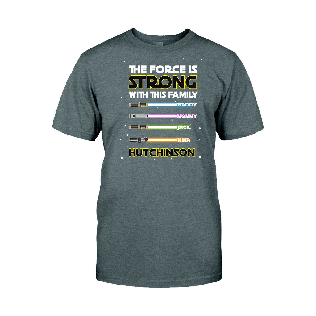 The Force Is Strong - Personalized T-shirt and Hoodie