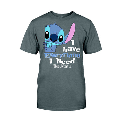 I Have Everything I Need - Personalized Ohana T-shirt and Hoodie