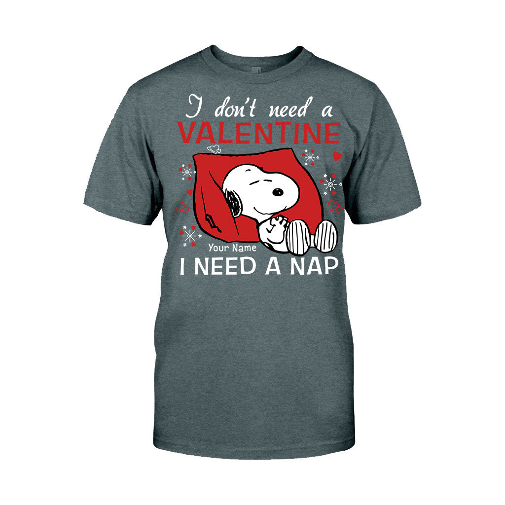 I Don't Need A Valentine - Personalized Valentine T-shirt and Hoodie