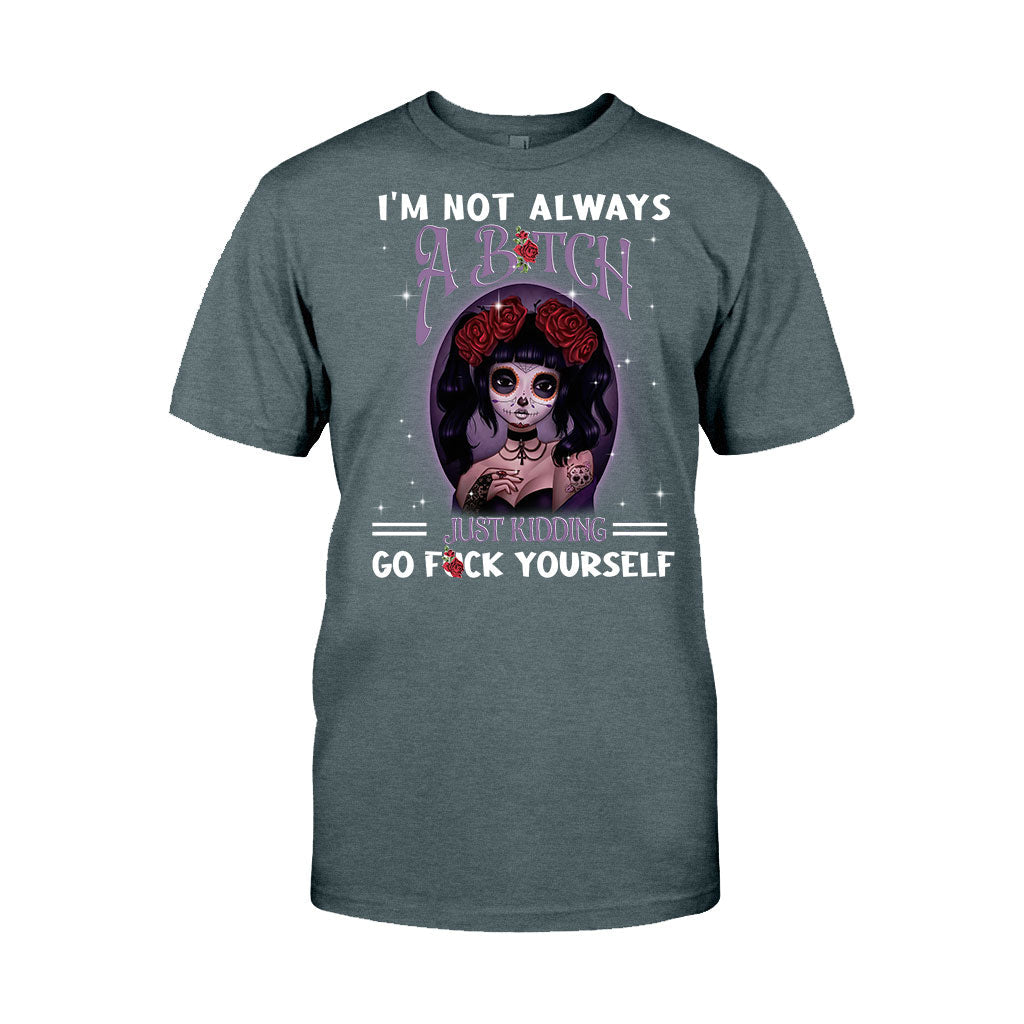 I'm Not Always - Skull T-shirt and Hoodie