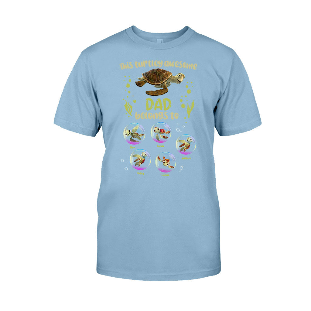 Turtley Awesome Dad - Personalized Father T-shirt and Hoodie