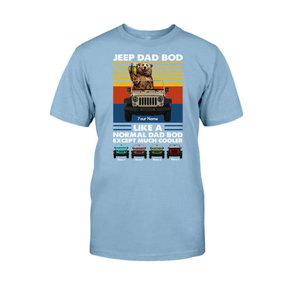 Much Cooler Dad Bod - Personalized Car T-shirt and Hoodie