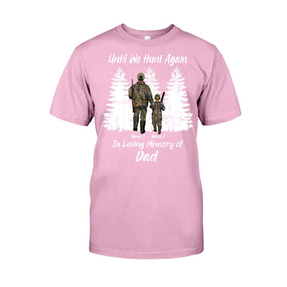 Until We Hunt Again - Personalized Father's Day T-shirt and Hoodie