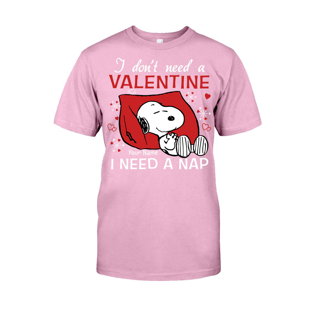 I Don't Need A Valentine - Personalized Valentine T-shirt and Hoodie