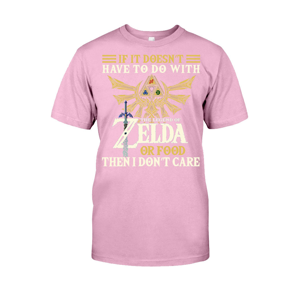 If It Doesn’t Have To Do With - The Hero's Legend T-shirt and Hoodie