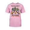 We&#39;re Not Alcoholics They Go To Meeting - Personalized Camping T-shirt and Hoodie