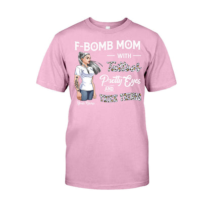 F-Bomb Mom With Tattoos, Pretty Eyes And Thick Things - Personalized Mother's Day T-shirt and Hoodie